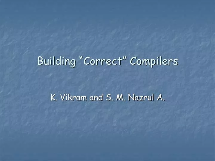 building correct compilers