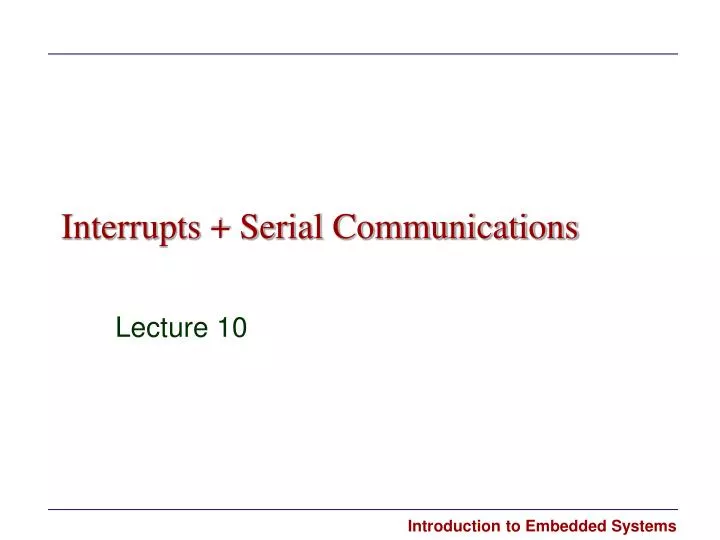 interrupts serial communications