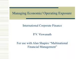 Managing Economic/ Operating Exposure