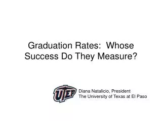 Graduation Rates: Whose Success Do They Measure?