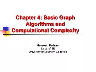 Chapter 4: Basic Graph Algorithms and Computational Complexity