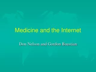 Medicine and the Internet