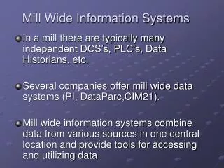 Mill Wide Information Systems