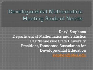 Developmental Mathematics: Meeting Student Needs