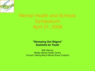 Mental Health and Schools Symposium April 21, 2008