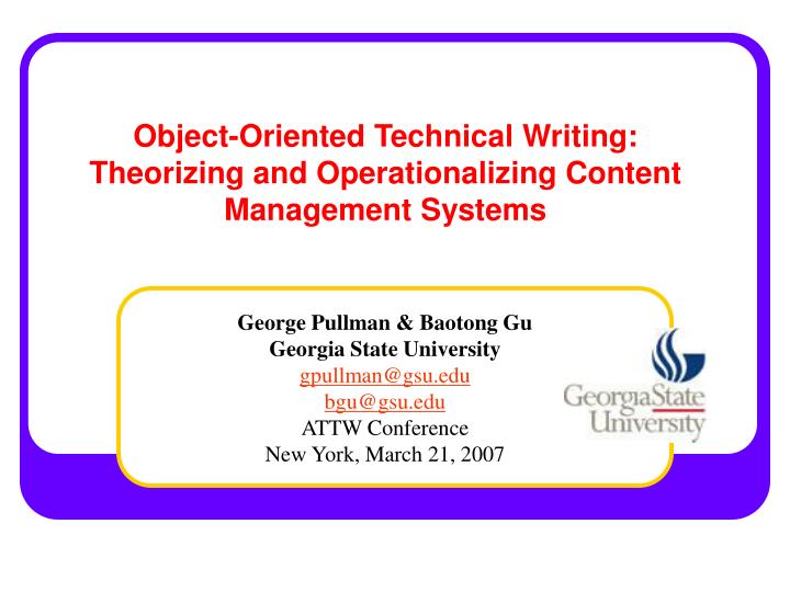 object oriented technical writing theorizing and operationalizing content management systems