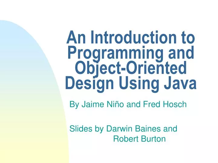 an introduction to programming and object oriented design using java