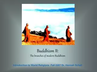 Buddhism II: The branches of modern Buddhism