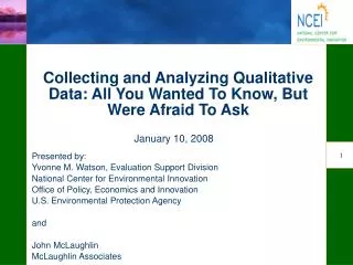 Collecting and Analyzing Qualitative Data: All You Wanted To Know, But Were Afraid To Ask
