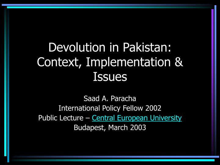 devolution in pakistan context implementation issues