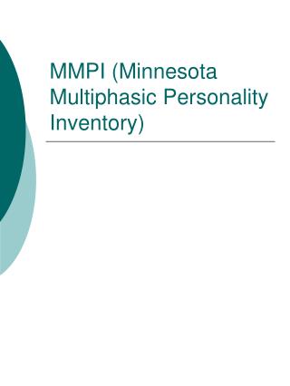 MMPI (Minnesota Multiphasic Personality Inventory)