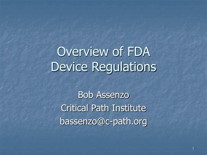 overview of fda device regulations