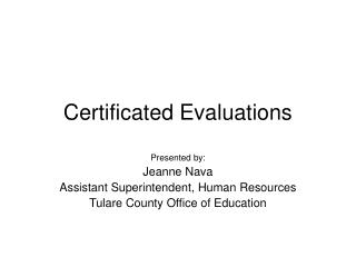 Certificated Evaluations