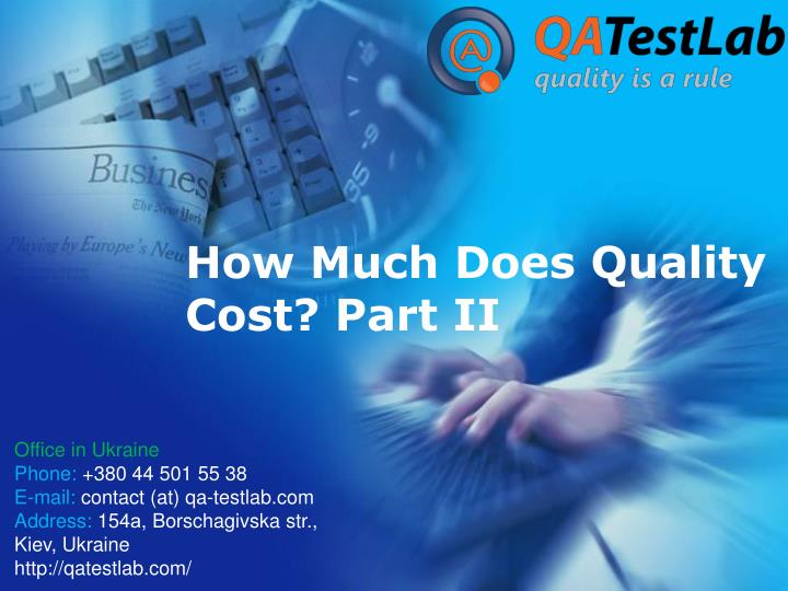 how much does quality cost part ii