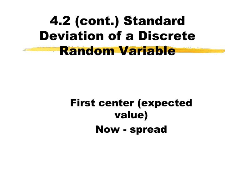 4 2 cont standard deviation of a discrete random variable