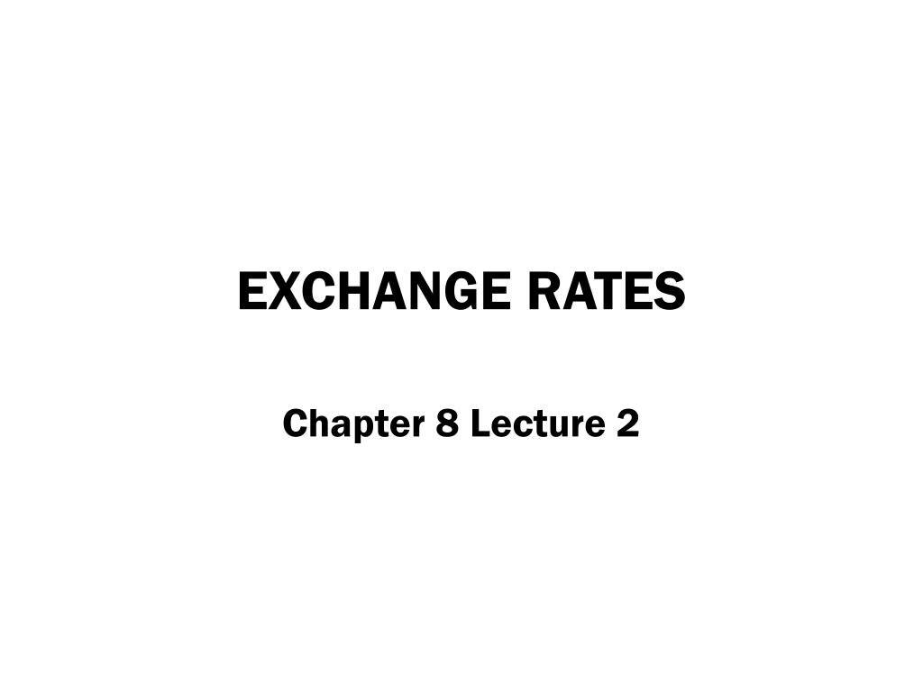 Powerpoint Image Exchange Rates PPT - EXCHANGE RATES PowerPoint Presentation, free download - ID:254305