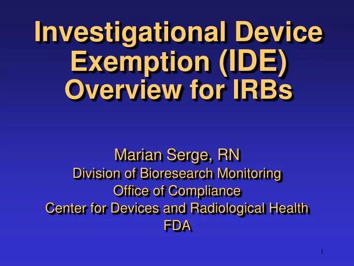 investigational device exemption ide overview for irbs