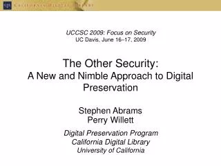 The Other Security: A New and Nimble Approach to Digital Preservation