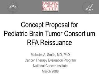 Concept Proposal for Pediatric Brain Tumor Consortium RFA Reissuance