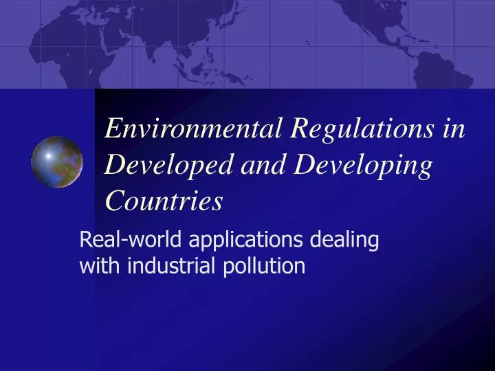 environmental regulations in developed and developing countries