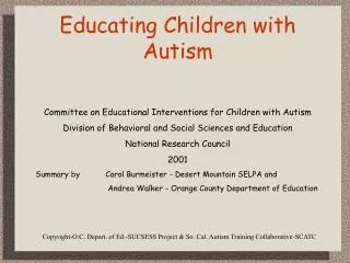 Educating Children with Autism