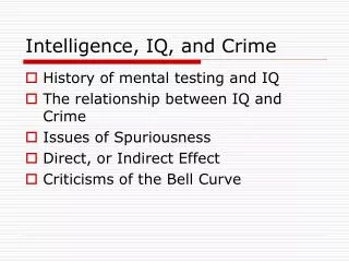 Intelligence, IQ, and Crime