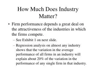 How Much Does Industry Matter?