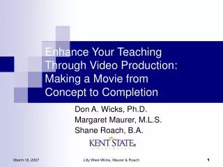 Enhance Your Teaching Through Video Production: Making a Movie from Concept to Completion
