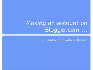 Making an account on Blogger ...