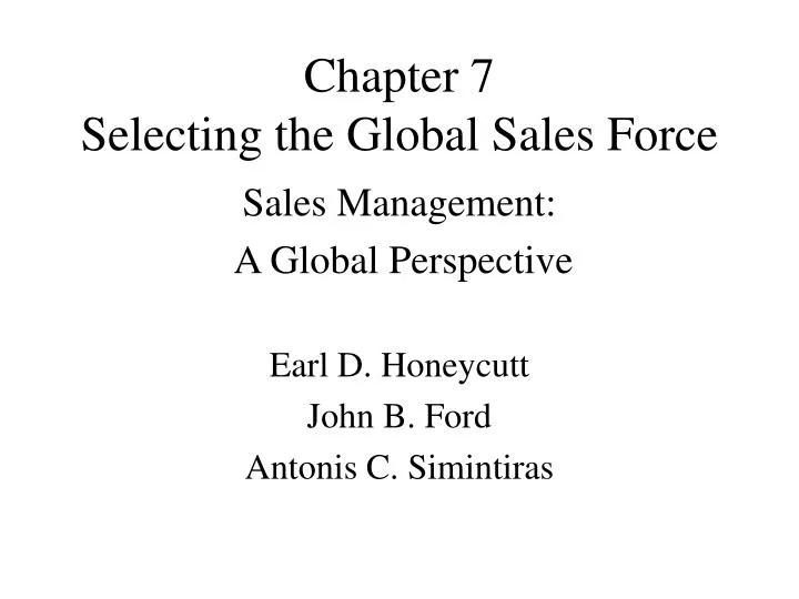 chapter 7 selecting the global sales force