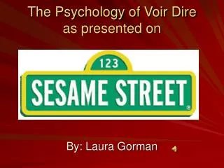 The Psychology of Voir Dire as presented on