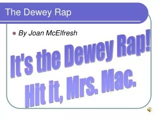 The Dewey Rap