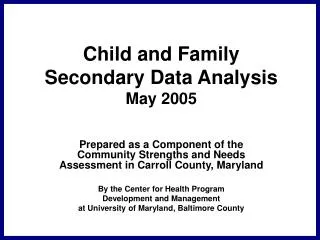 Child and Family Secondary Data Analysis May 2005