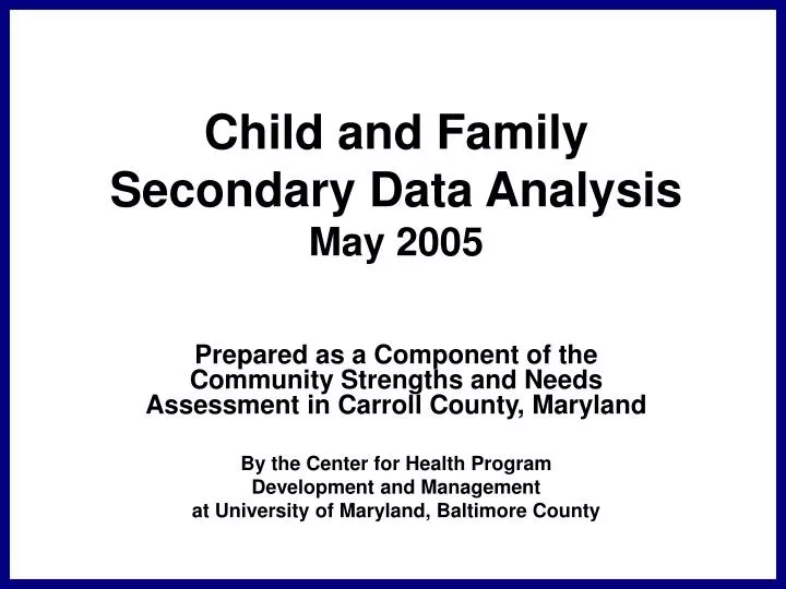 child and family secondary data analysis may 2005