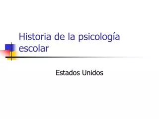 Historia de la psicología escolar