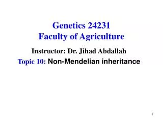 Genetics 24231 Faculty of Agriculture