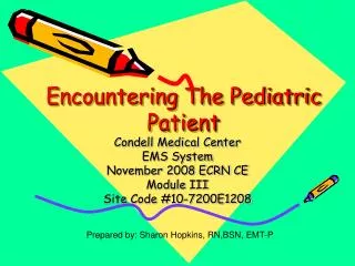 Encountering The Pediatric Patient