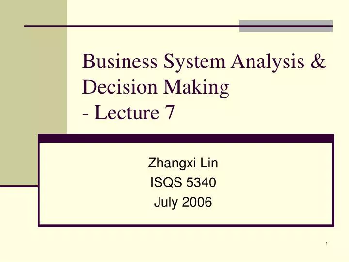 business system analysis decision making lecture 7