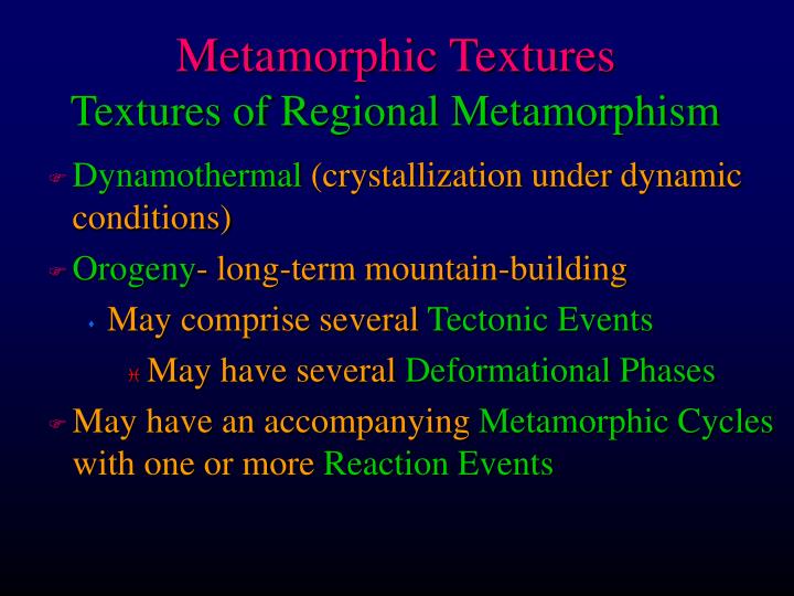 metamorphic textures textures of regional metamorphism
