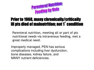 Parenteral Nutrition: Feeding by Vein