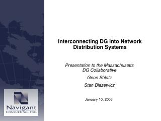 Presentation to the Massachusetts DG Collaborative Gene Shlatz Stan Blazewicz