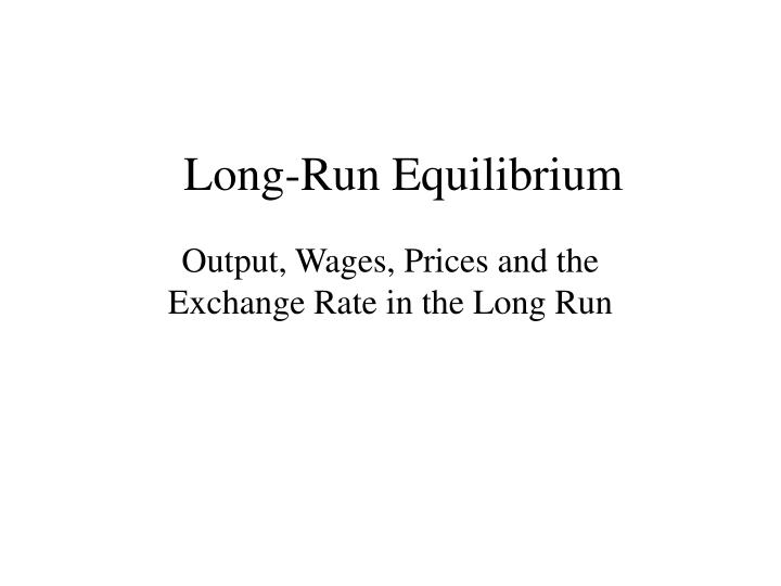 long run equilibrium