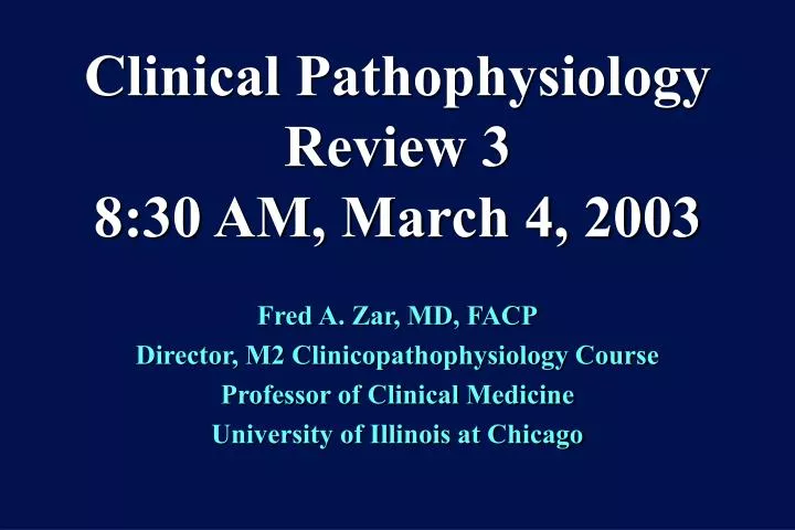 clinical pathophysiology review 3 8 30 am march 4 2003