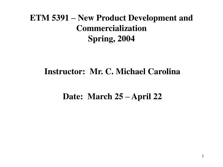 etm 5391 new product development and commercialization spring 2004