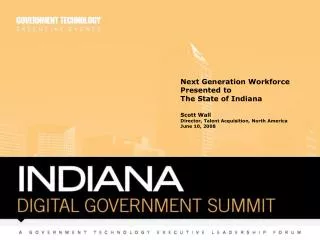 Next Generation Workforce Presented to The State of Indiana