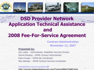 DSD Provider Network Application Technical Assistance and 2008 Fee-For-Service Agreement
