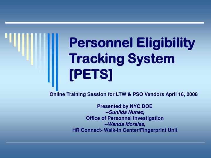 personnel eligibility tracking system pets
