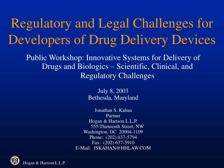 regulatory and legal challenges for developers of drug delivery devices