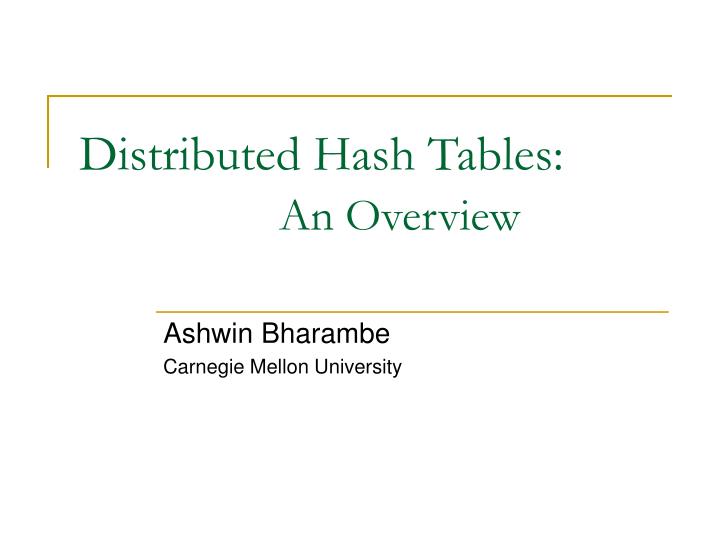 distributed hash tables an overview