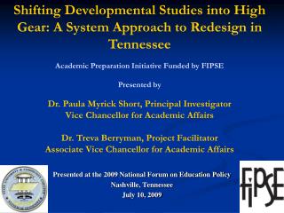 Presented at the 2009 National Forum on Education Policy Nashville, Tennessee July 10, 2009
